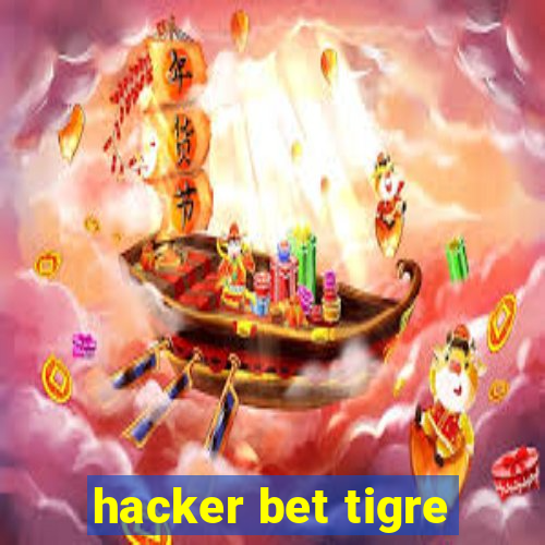 hacker bet tigre